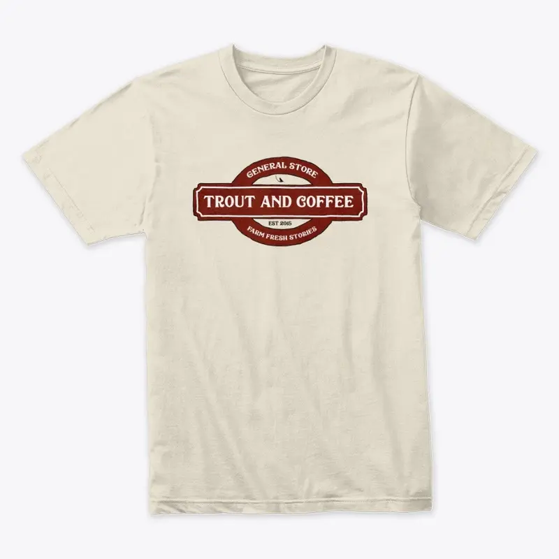 Trout and Coffee General Store Tee